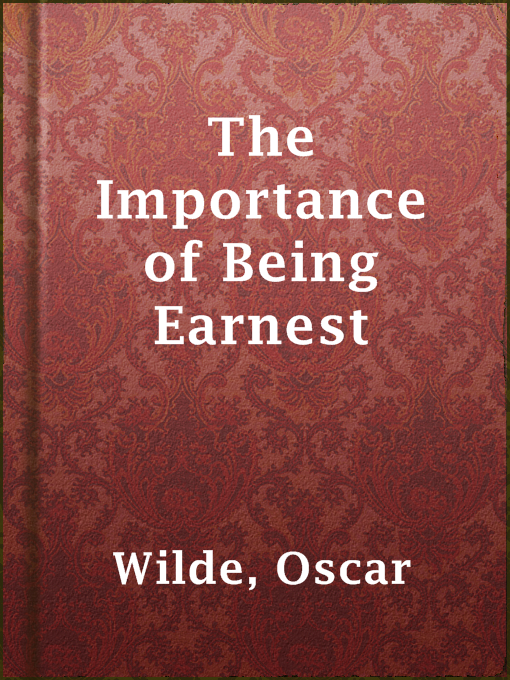 Title details for The Importance of Being Earnest by Oscar Wilde - Wait list